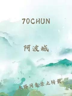 70CHUN